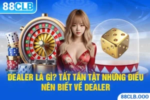 Dealer là gì?